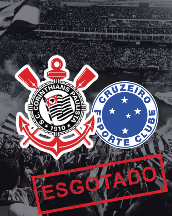 Corinthians x Cruzeiro – Semifinal – Copa do Brasil